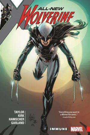 All-New Wolverine Vol. 4: Immune (Trade Paperback) All-New Wolverine Vol. 4: Immune (Trade Paperback)
