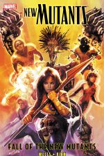 New Mutants Vol. 3: Fall of the New Mutants (Trade Paperback) cover