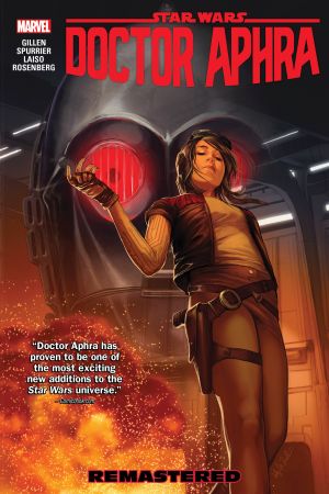 Star Wars: Doctor Aphra Vol. 3: Remastered (Trade Paperback)