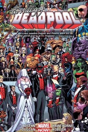 Deadpool Vol. 5: Wedding of Deadpool (Trade Paperback) Deadpool Vol. 5: Wedding of Deadpool (Trade Paperback)