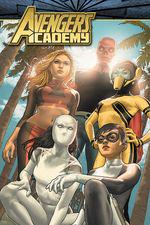 Avengers Academy: The Complete Collection Vol. 3 (Trade Paperback) cover