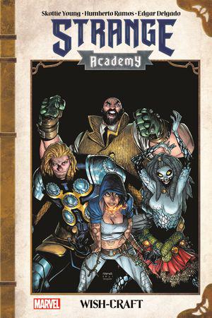 Strange Academy: Wish-Craft (Trade Paperback)