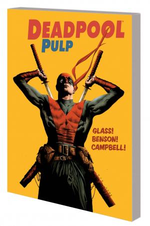 Deadpool Pulp GN-TPB (Graphic Novel) Deadpool Pulp GN-TPB (Graphic Novel)
