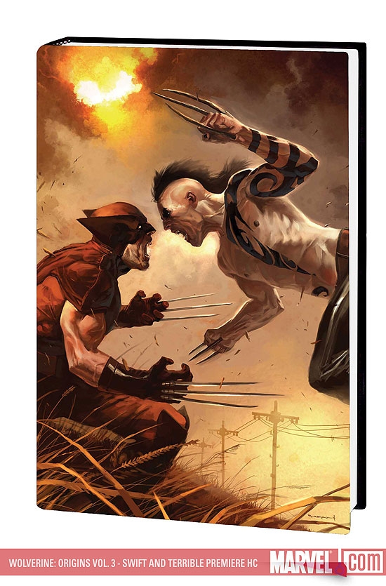 Wolverine: Origins Vol. 3 - Swift and Terrible Premiere (Hardcover)
