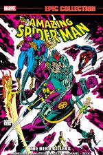 Amazing Spider-Man Epic Collection: The Hero Killers (Trade Paperback) cover
