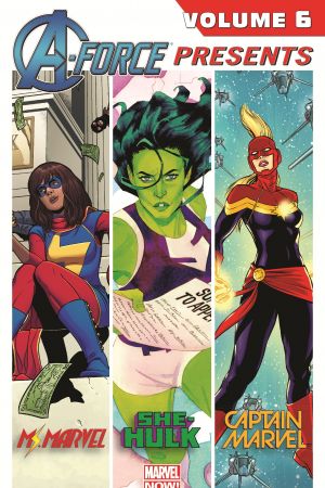 A-Force Presents Vol. 6 (Trade Paperback) A-Force Presents Vol. 6 (Trade Paperback)
