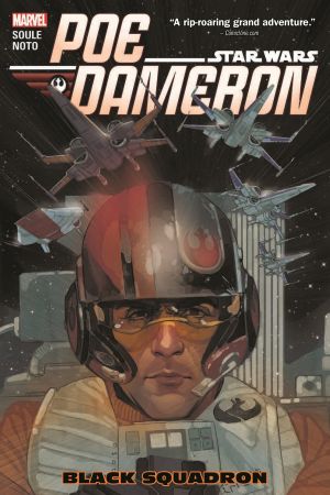 Star Wars: Poe Dameron Vol. 1 - Black Squadron (Trade Paperback) Star Wars: Poe Dameron Vol. 1 - Black Squadron (Trade Paperback)