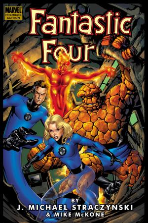 Fantastic Four by J. Michael Straczynski Vol. 1 (Trade Paperback) Fantastic Four by J. Michael Straczynski Vol. 1 (Trade Paperback)