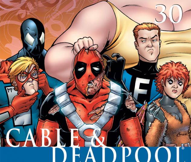 Cable & Deadpool (2004) #30