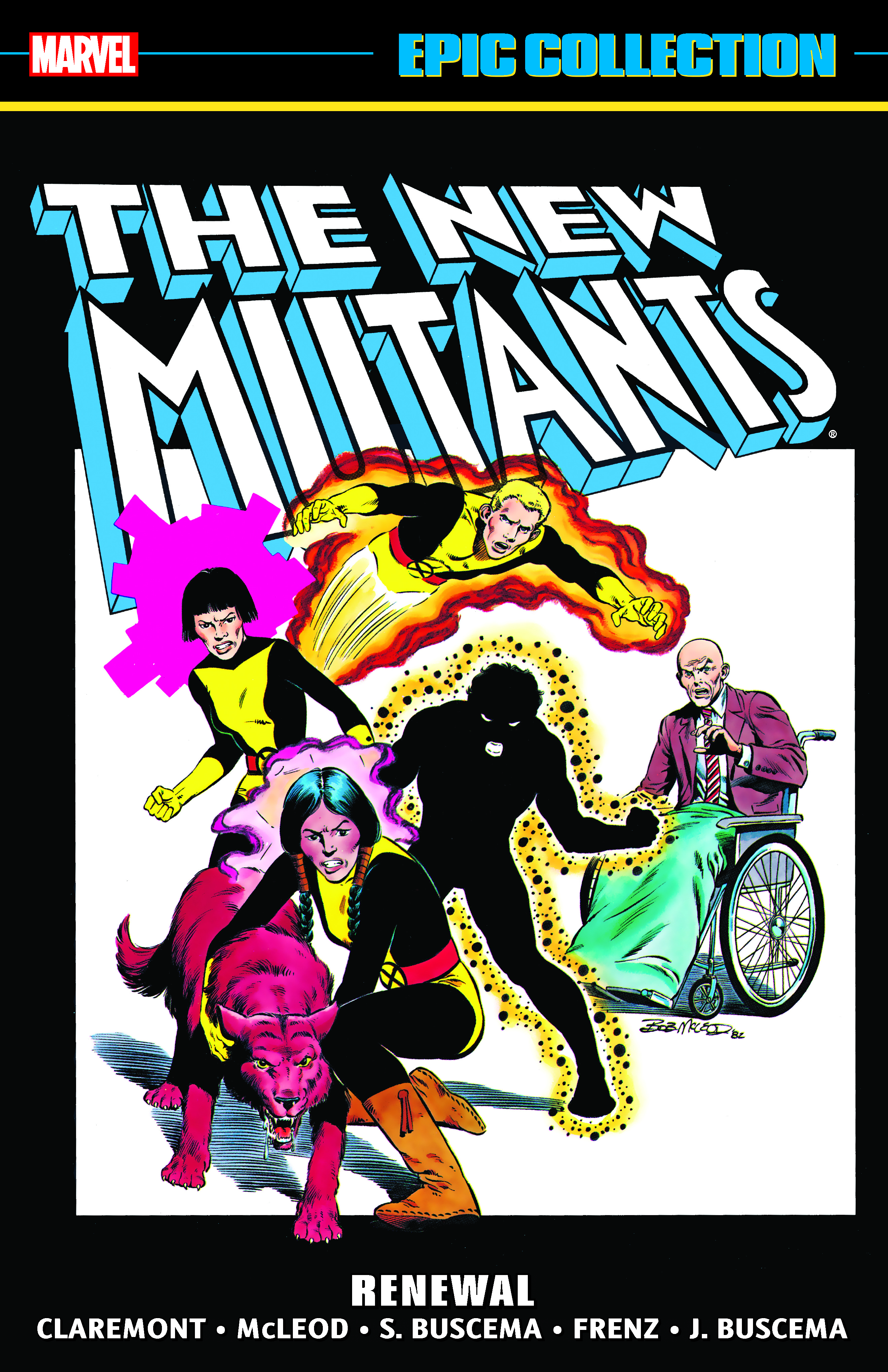New Mutants Epic Collection: Renewal (Trade Paperback)