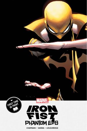 Iron Fist: Phantom Limb (Trade Paperback) Iron Fist: Phantom Limb (Trade Paperback)