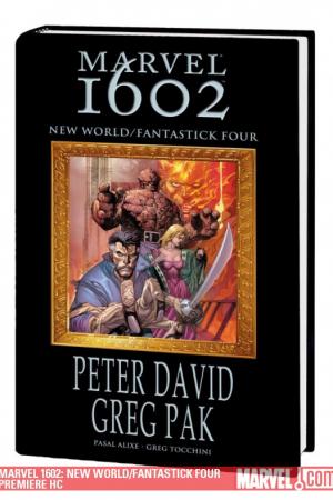 Marvel 1602: New World/Fantastick Four (Hardcover) Marvel 1602: New World/Fantastick Four (Hardcover)