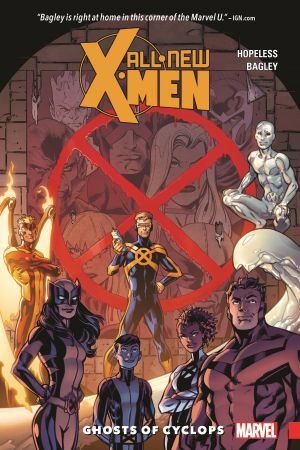 ALL-NEW X-MEN: INEVITABLE VOL. 1 - GHOSTS OF CYCLOPS (Trade Paperback)