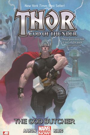 THOR: GOD OF THUNDER VOL. 1 - THE GOD BUTCHER TPB (MARVEL NOW) (Trade Paperback) THOR: GOD OF THUNDER VOL. 1 - THE GOD BUTCHER TPB (MARVEL NOW) (Trade Paperback)