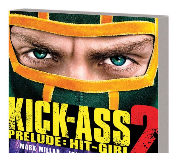 KICK-ASS 2 PRELUDE: HIT-GIRL TPB MOVIE COVER