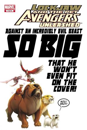Lockjaw and the Pet Avengers Unleashed (2010) #4 Lockjaw and the Pet Avengers Unleashed (2010) #4