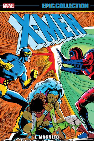 X-Men Epic Collection: I, Magneto (Trade Paperback)