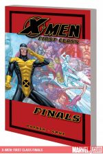 X-MEN: FIRST CLASS FINALS GN-TPB (Trade Paperback) cover