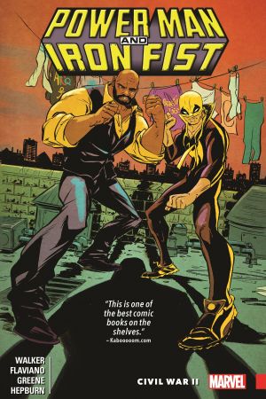 Power Man and Iron Fist Vol. 2: Civil War II (Trade Paperback) Power Man and Iron Fist Vol. 2: Civil War II (Trade Paperback)
