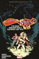 The Unbeatable Squirrel Girl Vol. 7: I've Been Waiting For A Squirrel Like You (Trade Paperback) cover