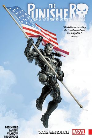 The Punisher: War Machine Vol. 2 (Trade Paperback) The Punisher: War Machine Vol. 2 (Trade Paperback)