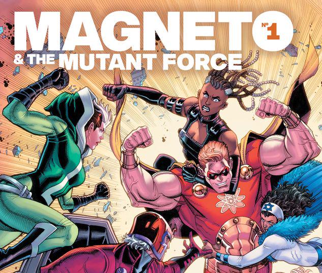 Heroes Reborn: Magneto & The Mutant Force #1