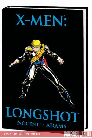 X-Men: Longshot Premiere (Hardcover)