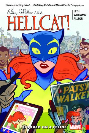 PATSY WALKER, A.K.A. HELLCAT! VOL. 1: HOOKED ON A FELINE (Trade Paperback) PATSY WALKER, A.K.A. HELLCAT! VOL. 1: HOOKED ON A FELINE (Trade Paperback)