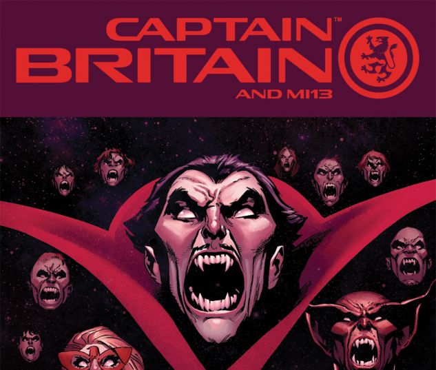 Captain Britain and MI13, Vol. 1 by Paul Cornell