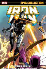 Iron Man Epic Collection: War Machine (Trade Paperback) cover