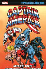 Captain America Epic Collection: Arena Of Death (Trade Paperback) cover