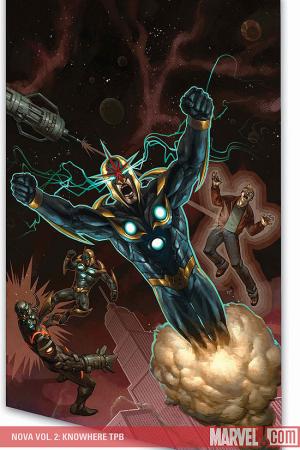 Nova Vol. 2: Knowhere (Trade Paperback) Nova Vol. 2: Knowhere (Trade Paperback)