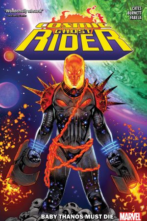 Cosmic Ghost Rider: Baby Thanos Must Die (Trade Paperback)