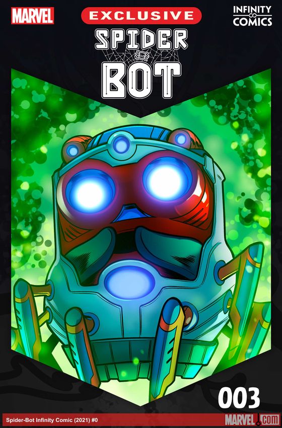 Spider-Bot Infinity Comic (2021) #3