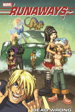 Runaways Vol. 9: Dead Wrong (Trade Paperback) Runaways Vol. 9: Dead Wrong (Trade Paperback)