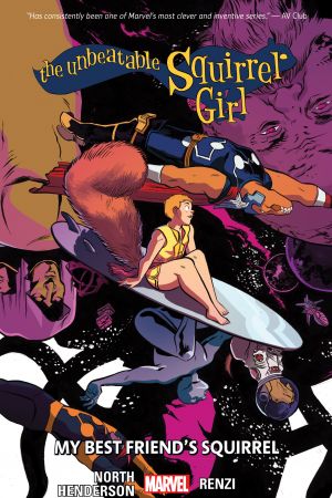 The Unbeatable Squirrel Girl Vol. 8: My Best Friend's Squirrel (Trade Paperback) The Unbeatable Squirrel Girl Vol. 8: My Best Friend's Squirrel (Trade Paperback)