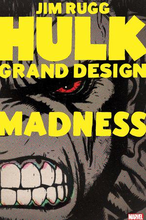 Hulk: Grand Design - Madness #1 