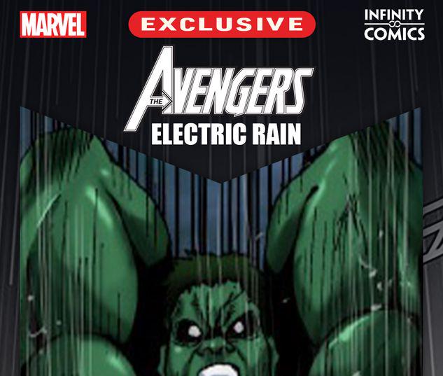 Avengers: Electric Rain Infinity Comic #10
