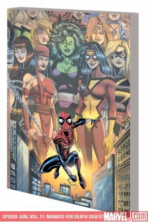 Spider-Girl Vol. 11: Marked for Death Digest (Digest) Spider-Girl Vol. 11: Marked for Death Digest (Digest)