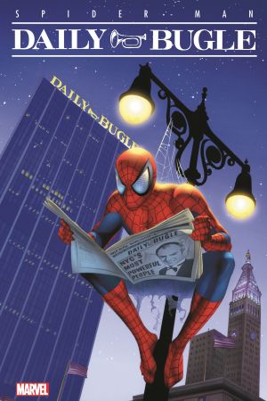 Spider-Man: The Daily Bugle (Trade Paperback) Spider-Man: The Daily Bugle (Trade Paperback)