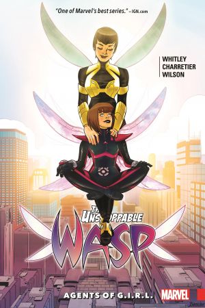 THE UNSTOPPABLE WASP VOL. 2: AGENTS OF G.I.R.L. (Trade Paperback)