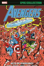 Avengers Epic Collection: Acts Of Vengeance (Trade Paperback) cover