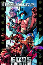ULTIMATES 2 VOL. 1: GODS AND MONSTERS (Trade Paperback) cover