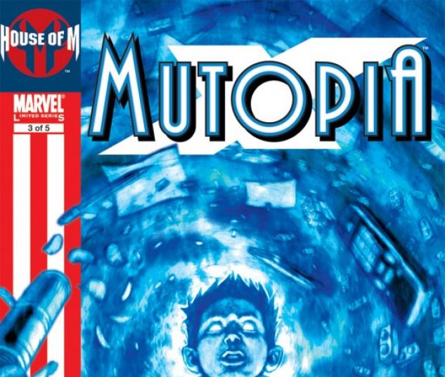 Mutopia X (2005) #3 | Comics | Marvel.com