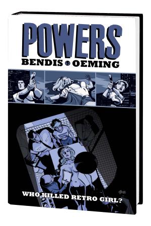 Powers: Who Killed Retro Girl? (Hardcover) Powers: Who Killed Retro Girl? (Hardcover)