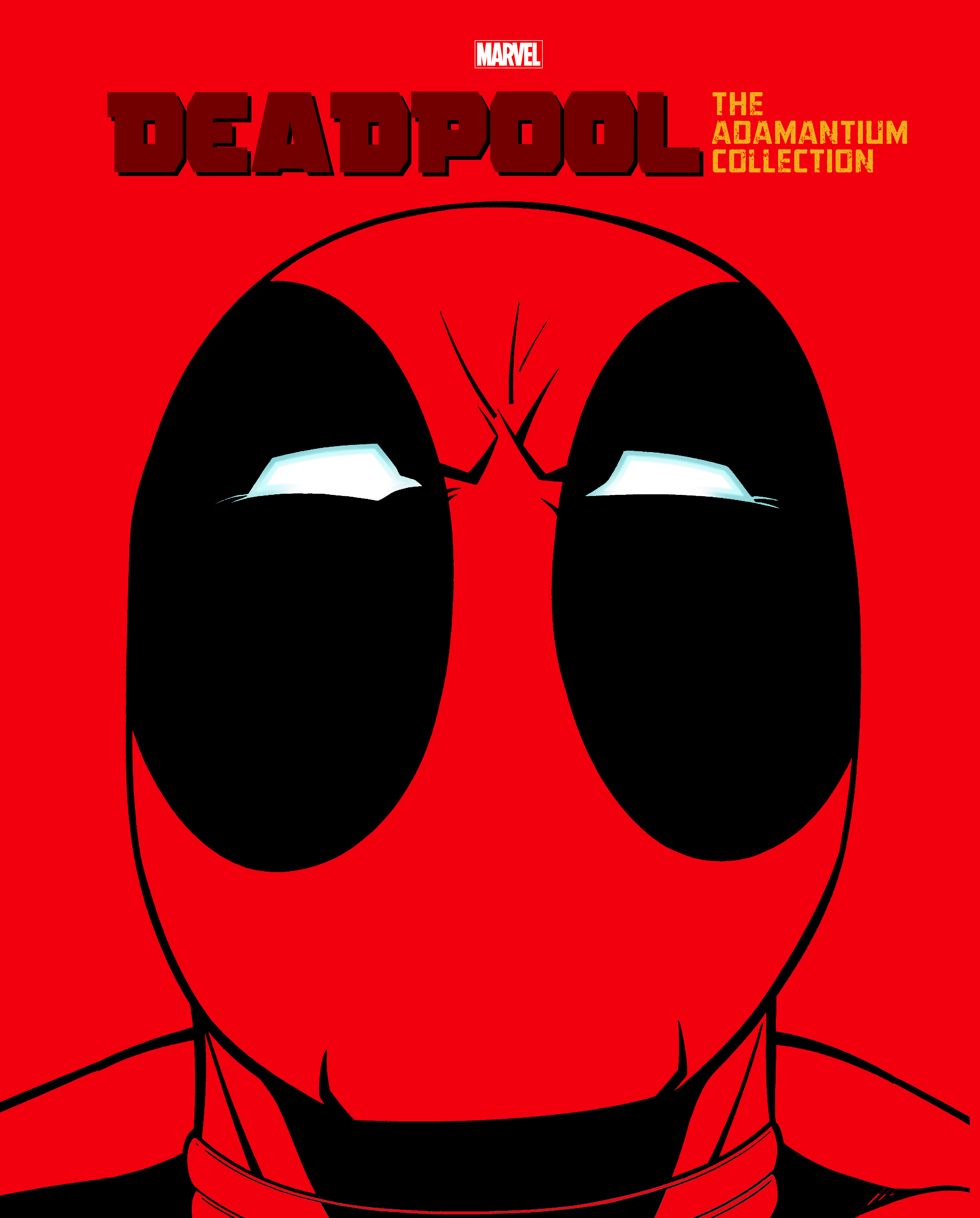 Deadpool: The Adamantium Collection (Hardcover)