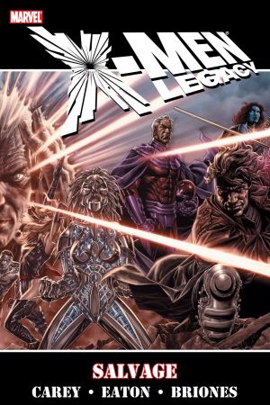 X-Men: Legacy - Salvage (Trade Paperback) X-Men: Legacy - Salvage (Trade Paperback)