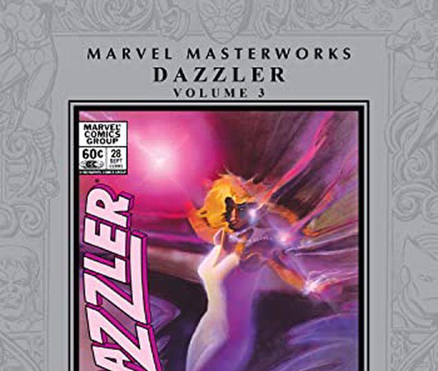 MARVEL MASTERWORKS: DAZZLER VOL. 3 HC #3
