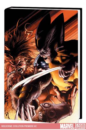 Wolverine: Evolution Premiere (Hardcover) Wolverine: Evolution Premiere (Hardcover)