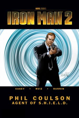 Iron Man 2- Phil Coulson: Agent of S.H.I.E.L.D. #1
